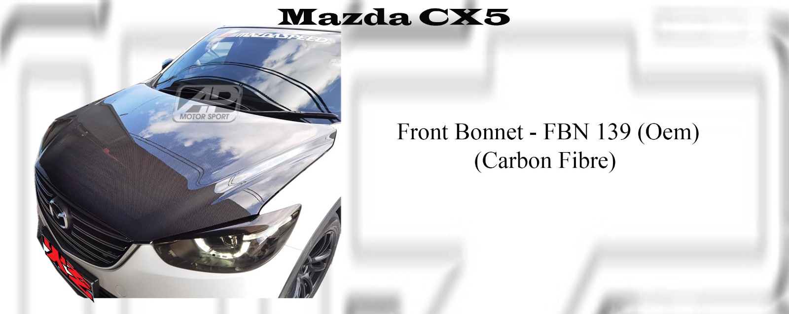 Mazda CX5 Oem Front Bonnet (Carbon Fibre / Forged Carbon / F