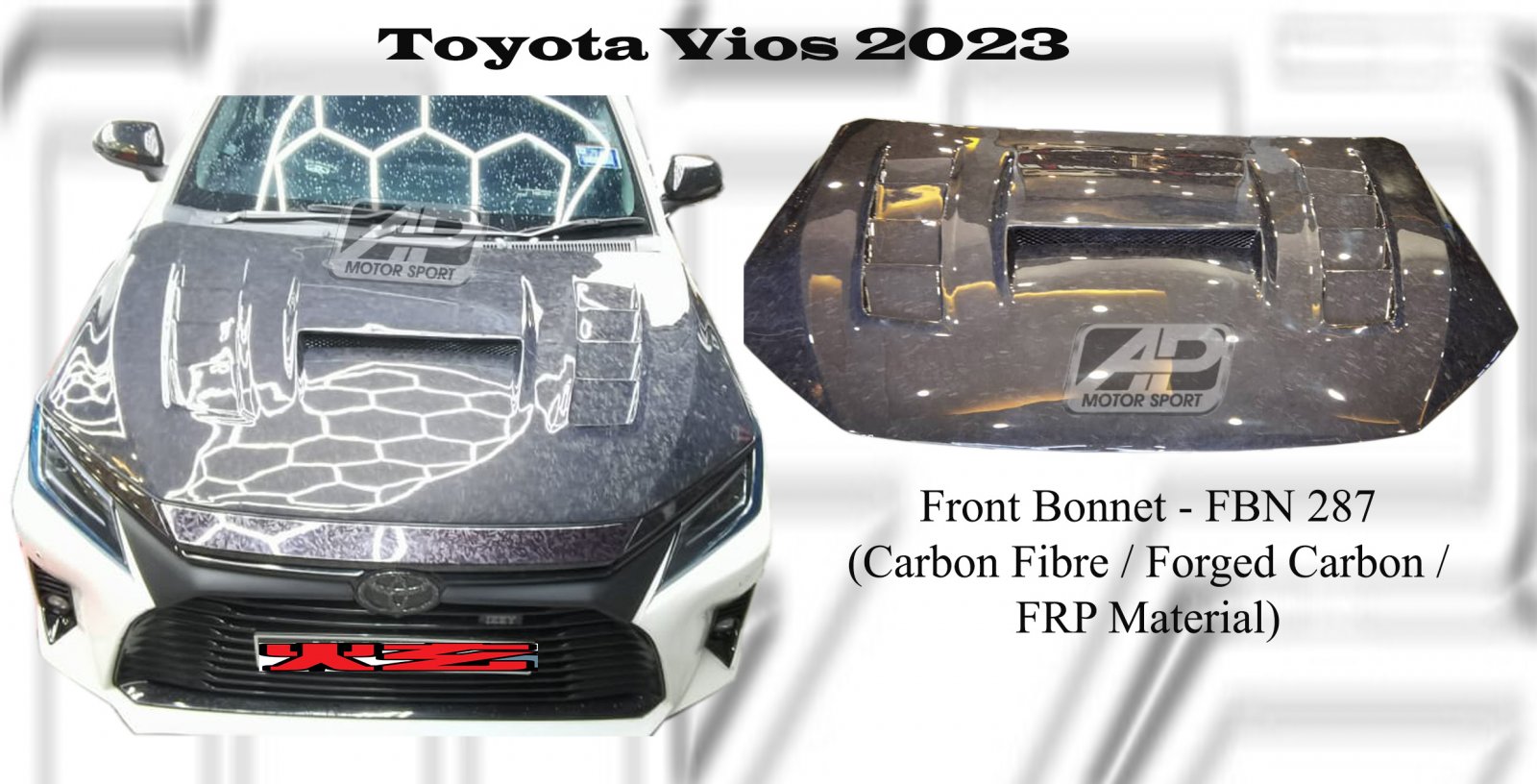 Toyota Vios 2023 Front Bonnet (Carbon Fibre / Forged Carbon 