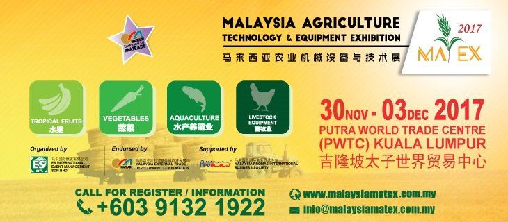 Malaysia Agriculture Technology and Equipment Exhibition (MATEX)