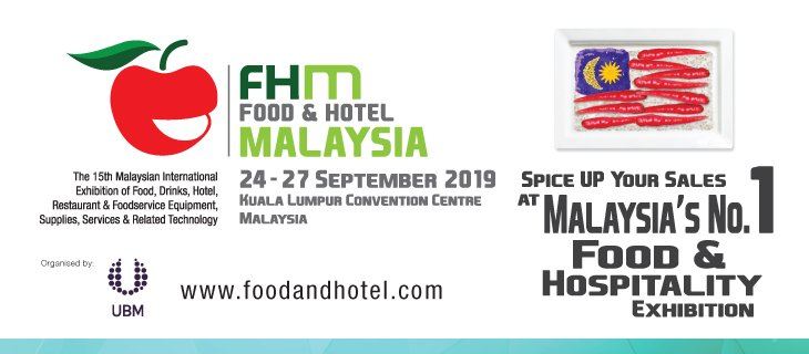Food & Hotel  Malaysia (FHM 2019)