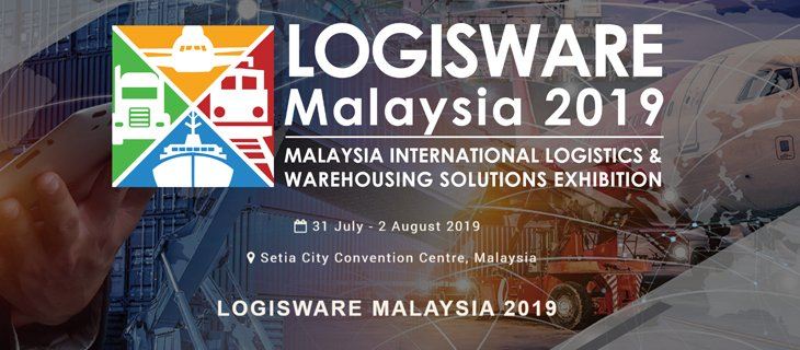 LogisWare 2019 Malaysia International Logistics & Warehousing Solutions Exhibition