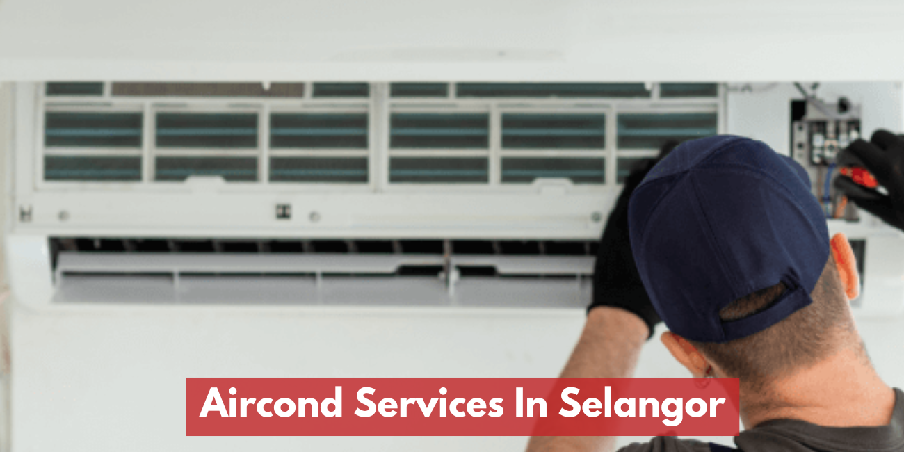 Aircond Services In Selangor