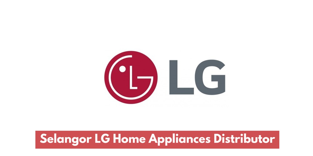 Selangor LG Home Appliances Distributor