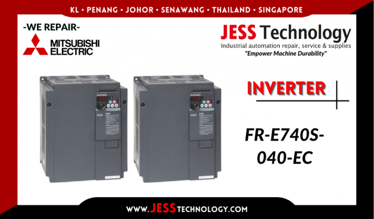 Repair MITSUBISHI ELECTRIC INVERTER FR-E740S-040-EC Malaysia, Singapore, Indonesia, Thailand