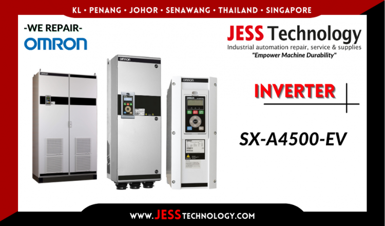 Repair OMRON INVERTER SX-A4500-EV Malaysia, Singapore, Indonesia, Thailand