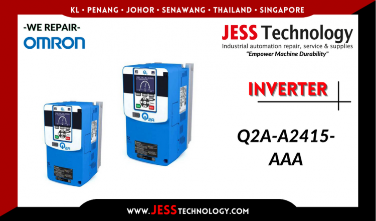 Repair OMRON INVERTER Q2A-A2415-AAA Malaysia, Singapore, Indonesia, Thailand