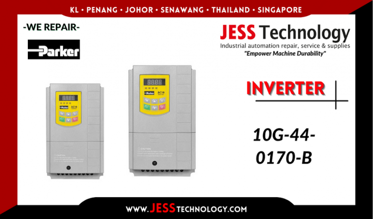 Repair PARKER INVERTER 10G-44-0170-B Malaysia, Singapore, Indonesia, Thailand