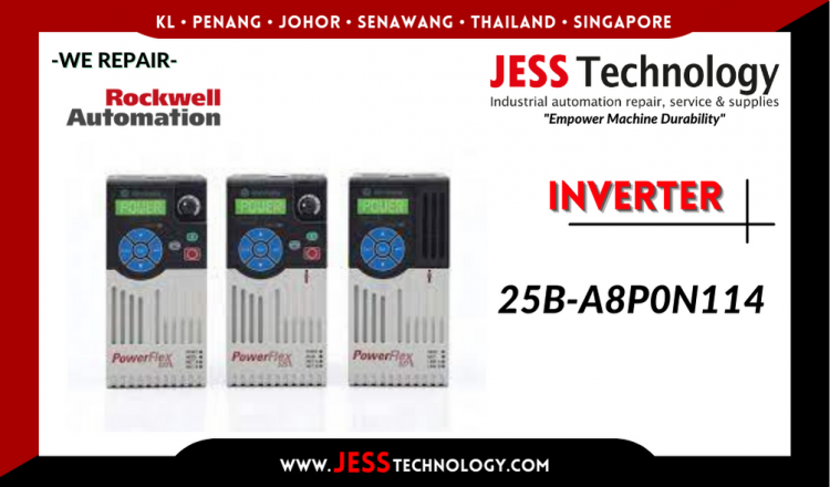 Repair ROCKWELL AUTOMATION INVERTER 25B-A8P0N114 Malaysia, Singapore, Indonesia, Thailand