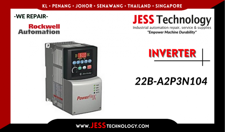 Repair ROCKWELL AUTOMATION INVERTER 22B-A2P3N104 Malaysia, Singapore, Indonesia, Thailand