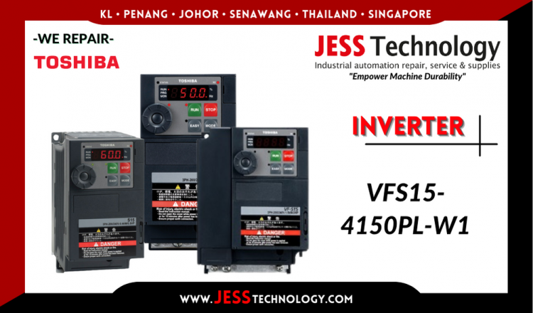 Repair TOSHIBA INVERTER VFS15-4150PL-W1 Malaysia, Singapore, Indonesia, Thailand