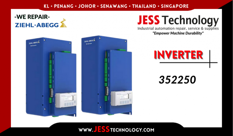 Repair ZIEHL-ABEGG INVERTER 352250 Malaysia, Singapore, Indonesia, Thailand