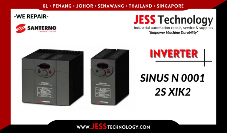 Repair SANTERNO INVERTER SINUS N 0001 2S XIK2 Malaysia, Singapore, Indonesia, Thailand