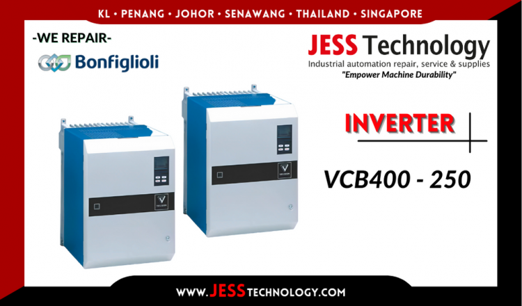 Repair BONFIGLIOLI INVERTER VCB400 - 250 Malaysia, Singapore, Indonesia, Thailand