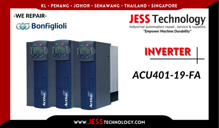 Repair BONFIGLIOLI INVERTER ACU401-19-FA Malaysia, Singapore, Indonesia, Thailand