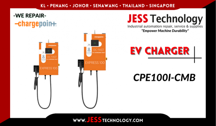 Repair CHARGEPOINT EV CHARGING CPE100I-CMB Malaysia, Singapore, Indonesia, Thailand