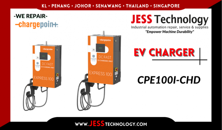 Repair CHARGEPOINT EV CHARGING CPE100I-CHD Malaysia, Singapore, Indonesia, Thailand