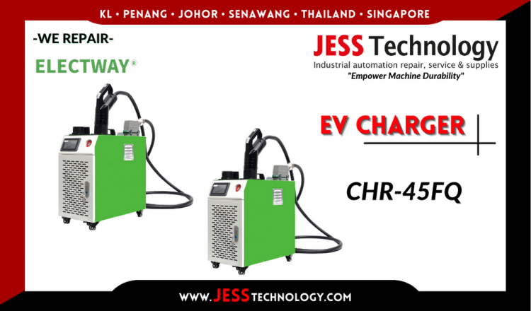 Repair ELECTWAY ELECTRIC EV CHARGING CHR-45FQ Malaysia, Singapore, Indonesia, Thailand
