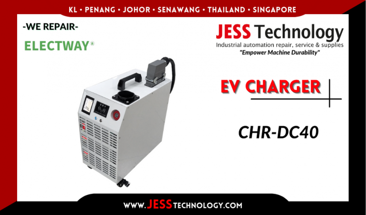 Repair ELECTWAY ELECTRIC EV CHARGING CHR-DC40 Malaysia, Singapore, Indonesia, Thailand