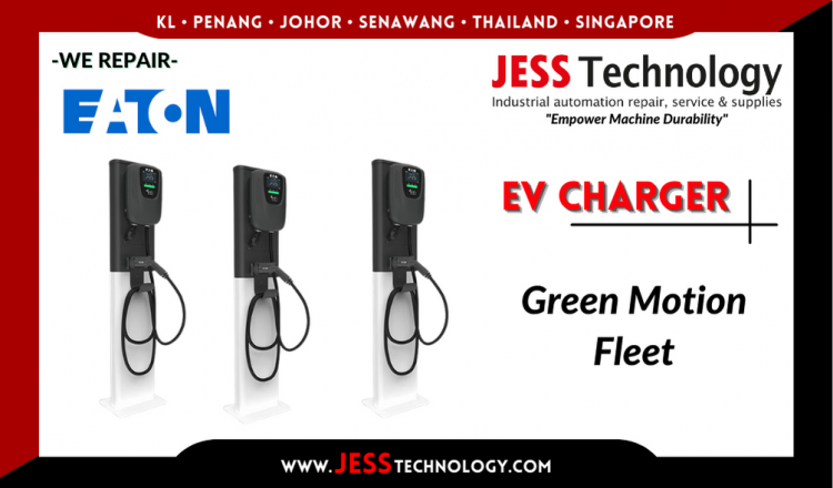 Repair EATON EV CHARGING Green Motion Fleet Malaysia, Singapore, Indonesia, Thailand