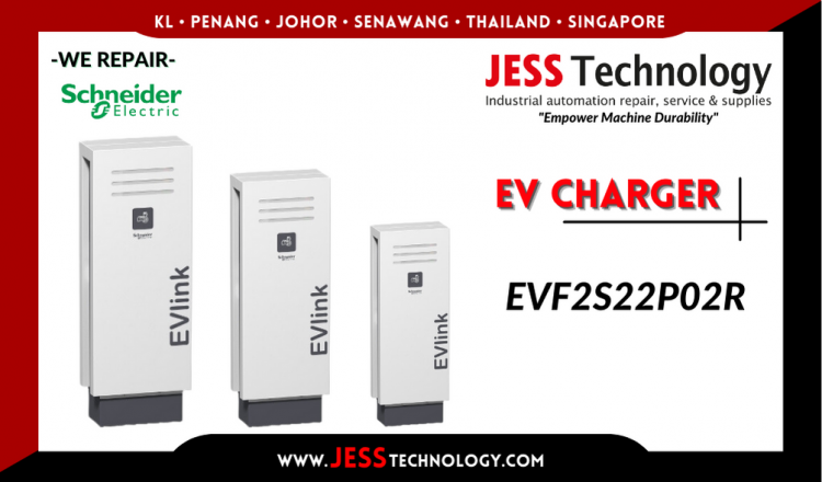 Repair SCHNEIDER ELECTRIC EV CHARGING EVF2S22P02R Malaysia, Singapore, Indonesia, Thailand