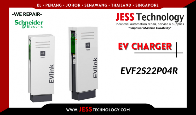 Repair SCHNEIDER ELECTRIC EV CHARGING EVF2S22P04R Malaysia, Singapore, Indonesia, Thailand