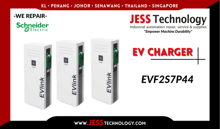 Repair SCHNEIDER ELECTRIC EV CHARGING EVF2S7P44 Malaysia, Singapore, Indonesia, Thailand