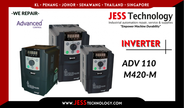 Repair ADVANCED CONTROL INVERTER ADV 110 M420-M Malaysia, Singapore, Indonesia, Thailand