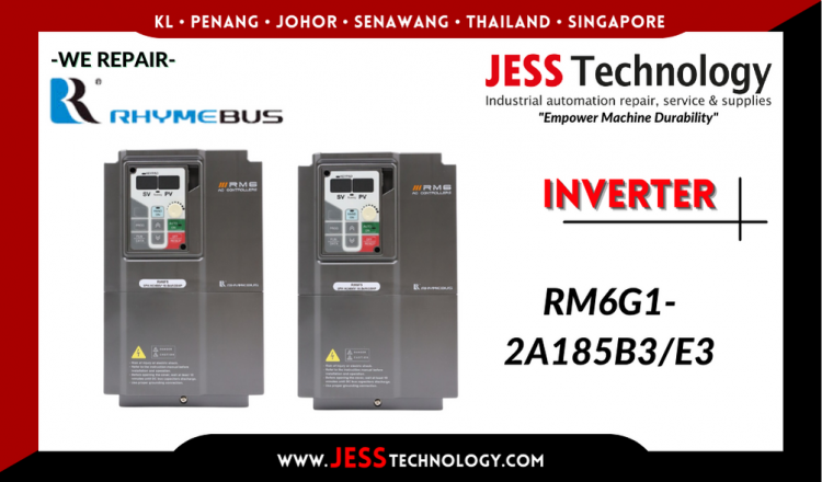 Repair RHYMEBUS INVERTER RM6G1-2A185B3/E3 Malaysia, Singapore, Indonesia, Thailand