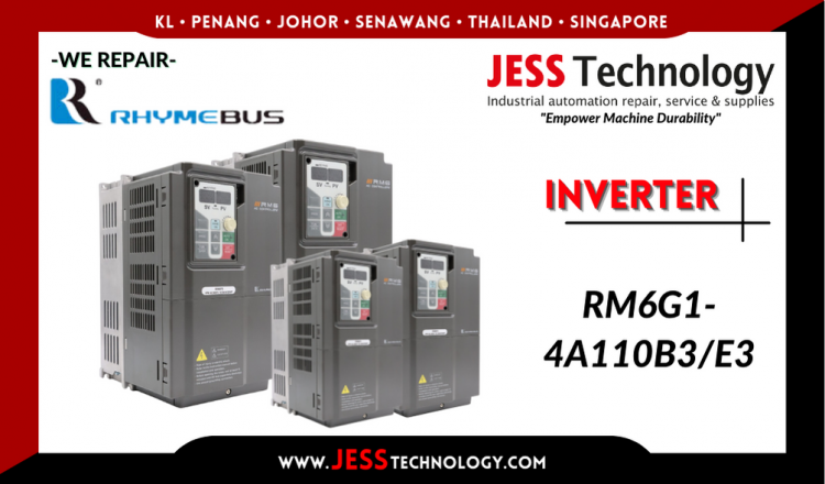 Repair RHYMEBUS INVERTER RM6G1-4A110B3/E3 Malaysia, Singapore, Indonesia, Thailand