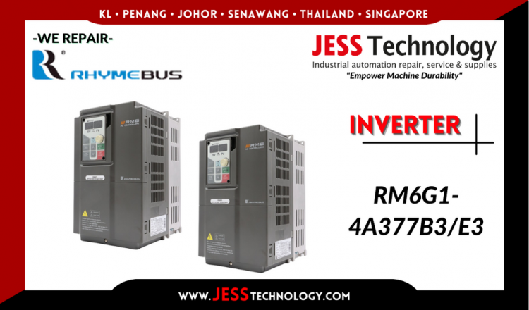 Repair RHYMEBUS INVERTER RM6G1-4A377B3/E3 Malaysia, Singapore, Indonesia, Thailand