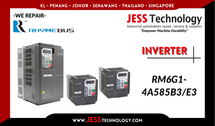 Repair RHYMEBUS INVERTER RM6G1-4A585B3/E3 Malaysia, Singapore, Indonesia, Thailand