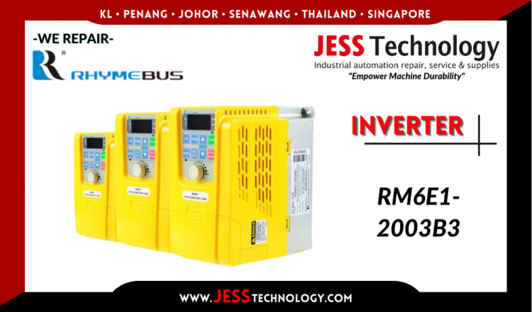 Repair RHYMEBUS INVERTER RM6E1-2003B3 Malaysia, Singapore, Indonesia, Thailand