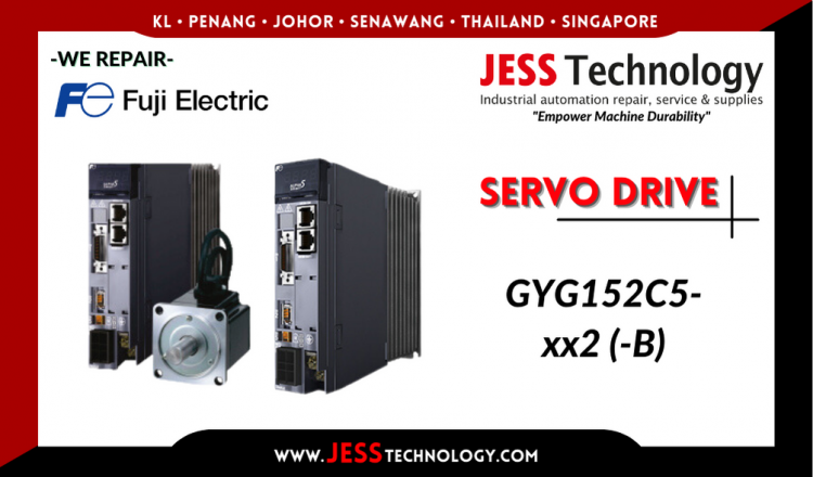 Repair FUJI ELECTRIC SERVO DRIVE GYG152C5-xx2 (-B) Malaysia, Singapore, Indonesia, Thailand