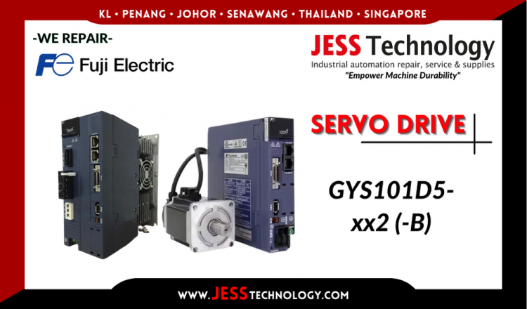 Repair FUJI ELECTRIC SERVO DRIVE GYS101D5-xx2 (-B) Malaysia, Singapore, Indonesia, Thailand