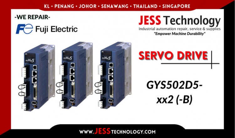 Repair FUJI ELECTRIC SERVO DRIVE GYS502D5-xx2 (-B) Malaysia, Singapore, Indonesia, Thailand