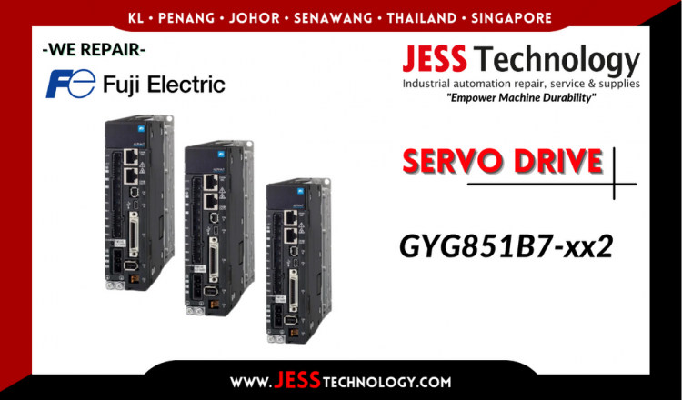 Repair FUJI ELECTRIC SERVO DRIVE GYG851B7-xx2 Malaysia, Singapore, Indonesia, Thailand