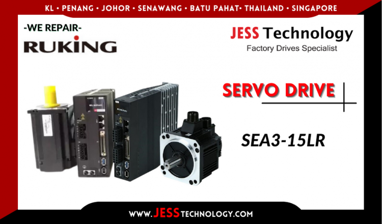 Repair RUKING SERVO DRIVE SEA3-15LR Malaysia, Singapore, Indonesia, Thailand