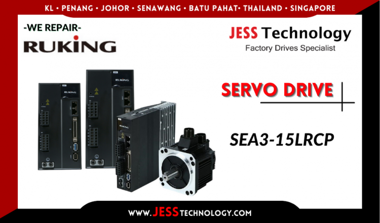 Repair RUKING SERVO DRIVE SEA3-15LRCP Malaysia, Singapore, Indonesia, Thailand