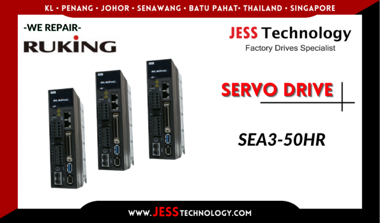 Repair RUKING SERVO DRIVE SEA3-50HR Malaysia, Singapore, Indonesia, Thailand