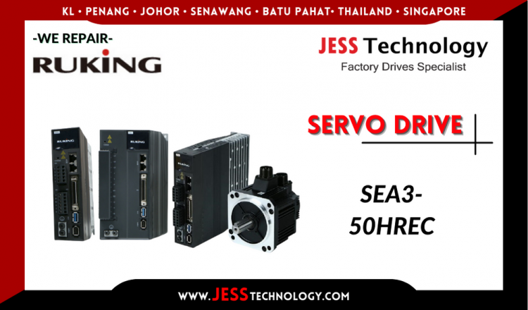 Repair RUKING SERVO DRIVE SEA3-50HREC Malaysia, Singapore, Indonesia, Thailand