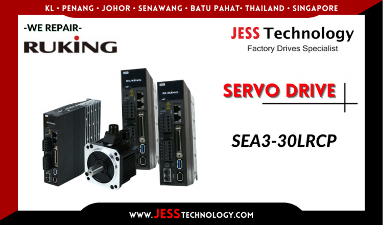 Repair RUKING SERVO DRIVE SEA3-30LRCP Malaysia, Singapore, Indonesia, Thailand