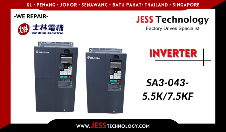 Repair SHIHLIN INVERTER SA3-043-5.5K/7.5KF Malaysia, Singapore, Indonesia, Thailand