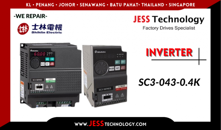 Repair SHIHLIN INVERTER SC3-043-0.4K Malaysia, Singapore, Indonesia, Thailand