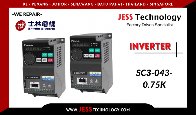 Repair SHIHLIN INVERTER SC3-043-0.75K Malaysia, Singapore, Indonesia, Thailand