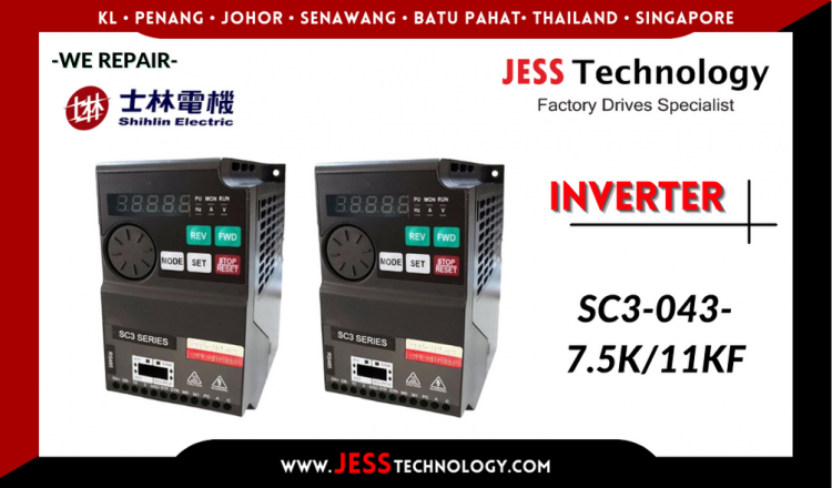 Repair SHIHLIN INVERTER SC3-043-7.5K/11KF Malaysia, Singapore, Indonesia, Thailand