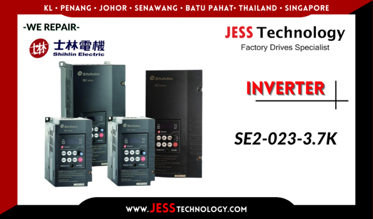 Repair SHIHLIN INVERTER SE2-023-3.7K Malaysia, Singapore, Indonesia, Thailand