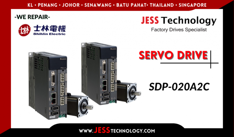 Repair SHIHLIN SERVO DRIVE SDP-020A2C Malaysia, Singapore, Indonesia, Thailand