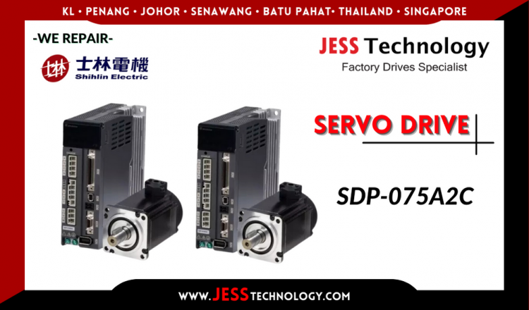 Repair SHIHLIN SERVO DRIVE SDP-075A2C Malaysia, Singapore, Indonesia, Thailand