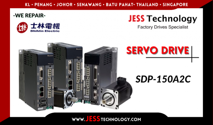 Repair SHIHLIN SERVO DRIVE SDP-150A2C Malaysia, Singapore, Indonesia, Thailand