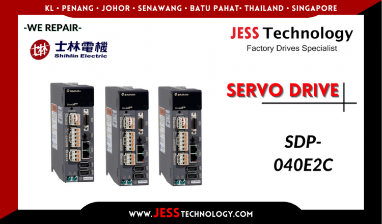 Repair SHIHLIN SERVO DRIVE SDP-040E2C Malaysia, Singapore, Indonesia, Thailand